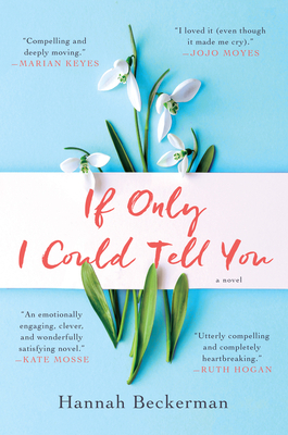 If Only I Could Tell You by Hannah Beckerman