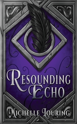 Resounding Echo by Michelle Louring