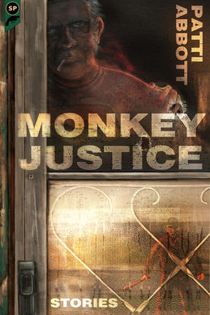Monkey Justice by Patti Abbott