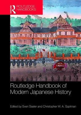 Routledge Handbook of Modern Japanese History by 