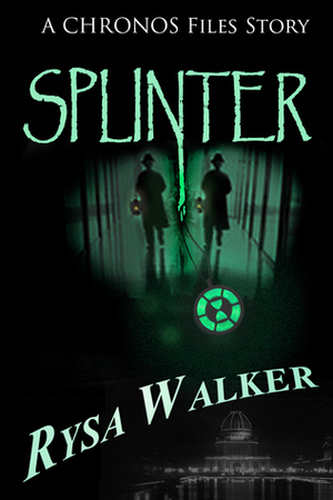 Splinter by Rysa Walker