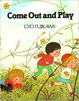 Come Out and Play by Gyo Fujikawa
