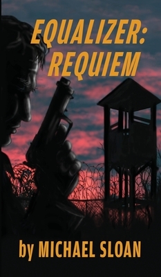 Equalizer (hardback): Requiem by Michael Sloan