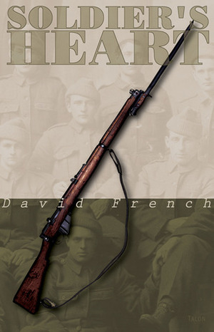 Soldier's Heart by David French