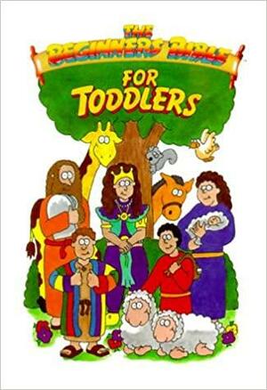 The Beginners Bible for Toddlers With Handle by Carolyn Nabors Baker, Chris Wise