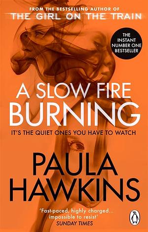 A Slow Fire Burning by Paula Hawkins