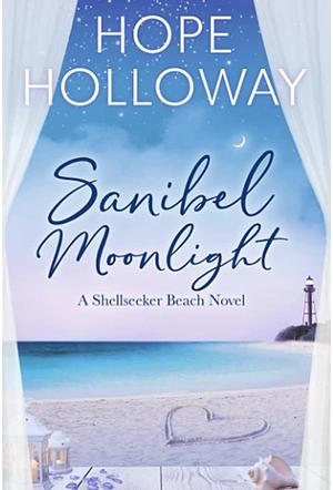 Sanibel Moonlight by Hope Holloway