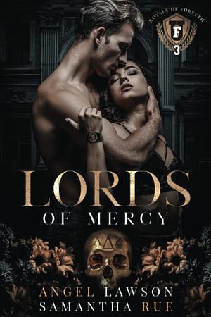 Lords of Mercy by Angel Lawson, Samantha Rue