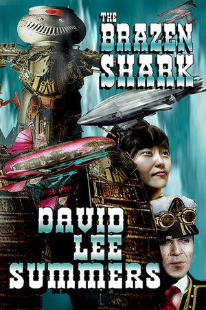 The Brazen Shark by David Lee Summers
