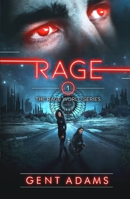 Rage: Book One by Gent Adams