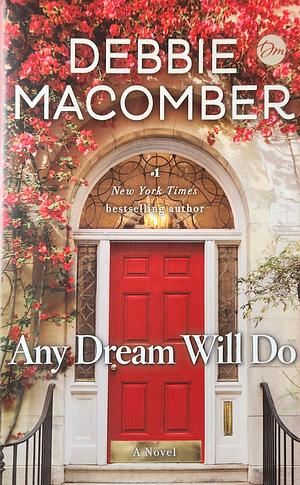 Any Dream Will Do by Debbie Macomber
