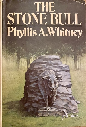 The Stone Bull by Phyllis A. Whitney