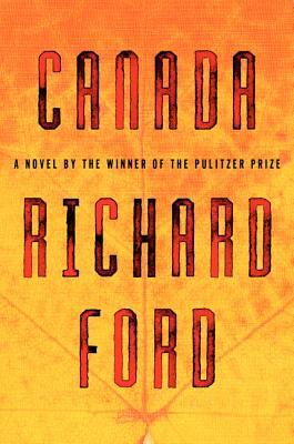 Canada by Richard Ford