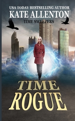Time Rogue by Kate Allenton