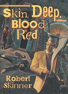 Skin Deep, Blood Red by Robert Skinner