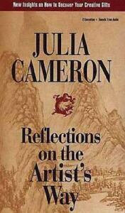 Reflections on the Artist's Way by Julia Cameron