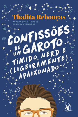 Confissões de um garoto tímido, nerd e (ligeiramente) apaixonado by Thalita Rebouças