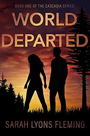 World Departed by Sarah Lyons Fleming