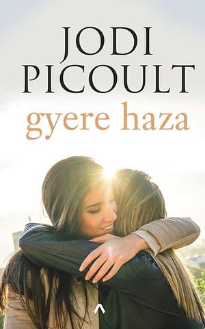 Gyere haza by Jodi Picoult