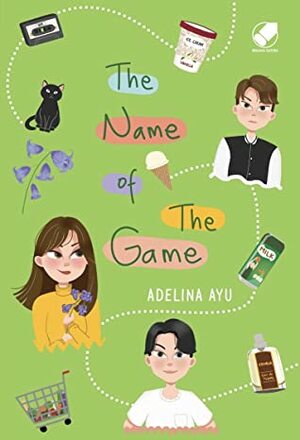 The Name of the Game by Adelina Ayu