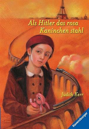 Als Hitler das rosa Kaninchen stahl by Judith Kerr