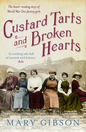 Custard Tarts and Broken Hearts by Mary Gibson