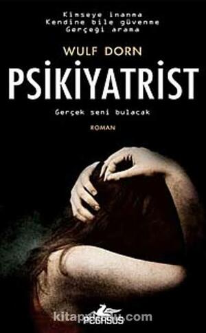 Psikiyatrist by Wulf Dorn