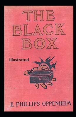The Black Box Illustrated by Edward Phillips Oppenheim