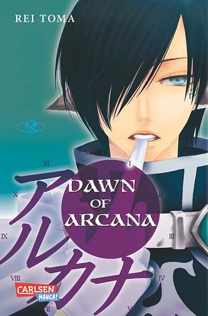 Dawn of Arcana, Volume 2 by Rei Tōma