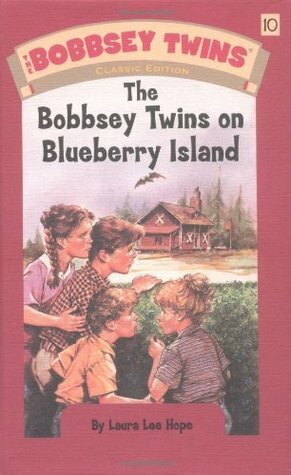 The Bobbsey Twins on Blueberry Island by Laura Lee Hope