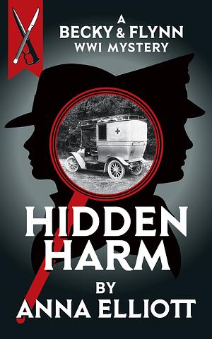 Hidden Harm  by Anna Elliott