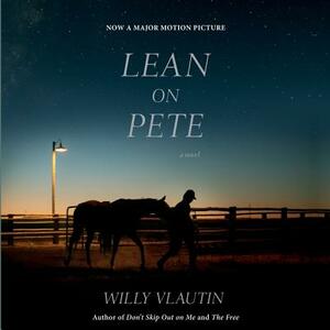 Lean on Pete Movie Tie-In by 