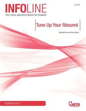 Tune Up Your Resume: Business Skills by Alan De Back, Marshall Brown