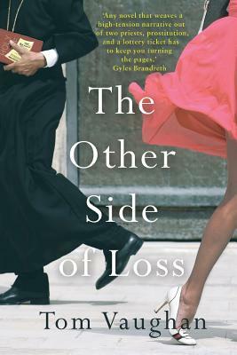 The Other Side of Loss by Tom Vaughan