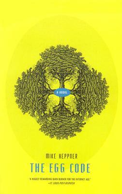 The Egg Code by Mike Heppner