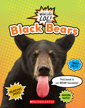 Black Bears by Scholastic, Inc, Stephanie Fitzgerald