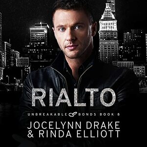 Rialto by Rinda Elliott, Jocelynn Drake