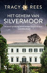 Het geheim van Silvermoor by Tracy Rees