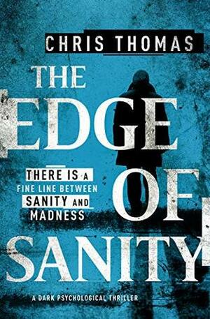 The Edge of Sanity by Chris Thomas