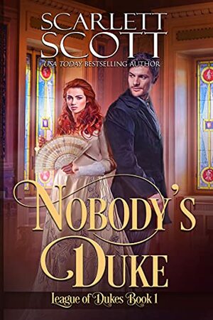 Nobody's Duke by Scarlett Scott
