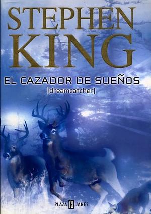 El Cazador de Sueños by Stephen King