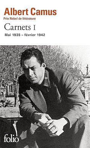 Carnets 1942-1951: Camus' Diary and Working Notebooks by Albert Camus