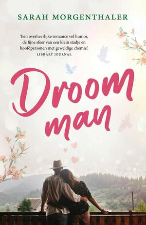 Droomman by Sarah Morgenthaler