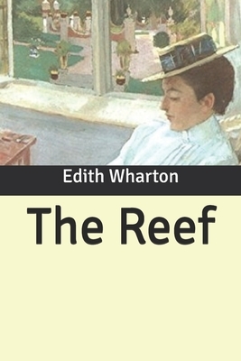 The Reef by Edith Wharton