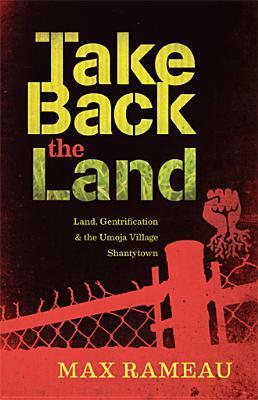 Take Back the Land by Max Rameau