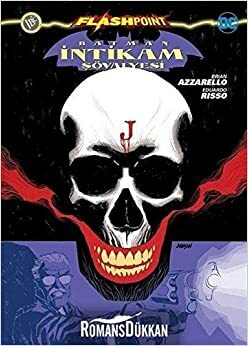 Batman: İntikam Şövalyesi Özel Cilt by Brian Azzarello, Aslı Dağlı