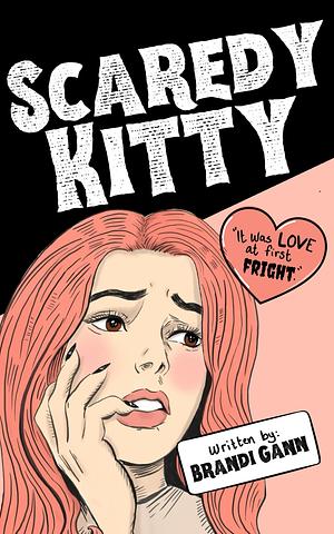 Scaredy Kitty: A Halloween Romance by Brandi Gann