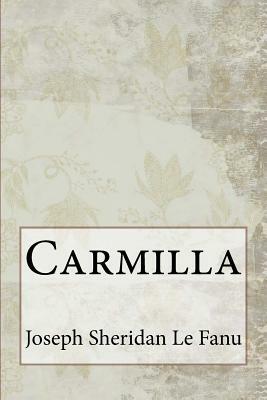 Carmilla by J. Sheridan Le Fanu