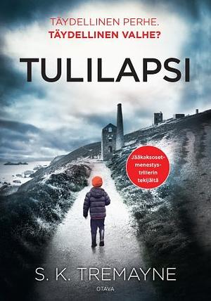 Tulilapsi by S.K. Tremayne