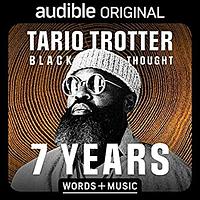 7 Years by Tariq Trotter